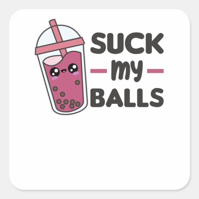 Sticker Carré Suck My Balls - Bubble Tea Kawaii Boba Tea Love (Devant)