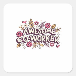 Sticker Carré Super Coworker, Cadeau Collègue, Meilleur Coworker
