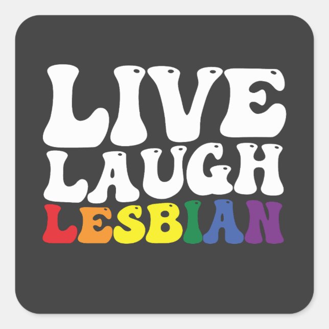 Sticker Carré Super Live Lauder Lesbian LGBT Pride (Devant)