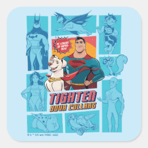 Sticker Carré Super Pets & Justice League - Tighten Your Collars