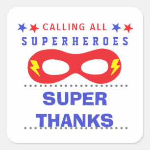 Sticker Carré Superheros Party Super merci