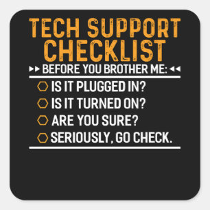 Sticker Carré Support technique Geek informatique Funny Techie I