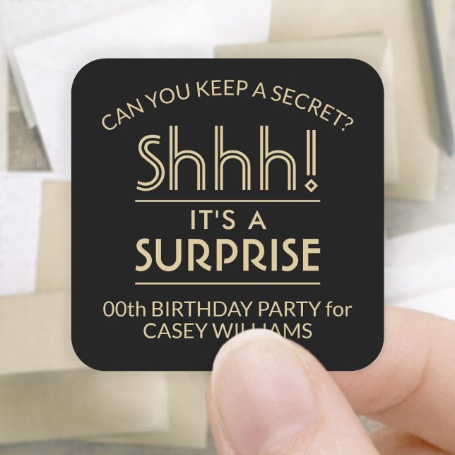 Sticker Carré Surprise fête d'anniversaire Shhh! Noir et or élég (Créateur téléchargé)