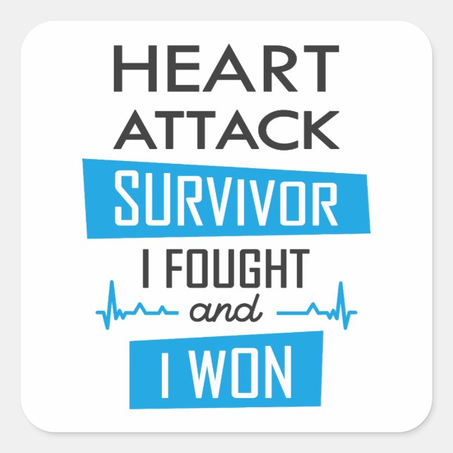 Sticker Carré Survivant de l'attaque cardiaque, je me suis battu (Devant)