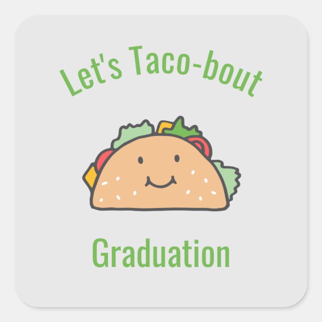 Sticker Carré Taco-bout Graduation Taco (Devant)