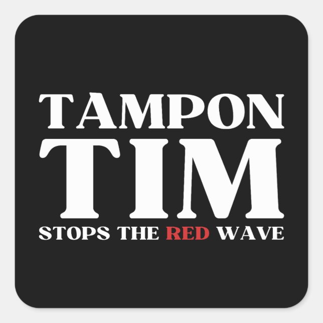 Sticker Carré Tampon Tim Arrêtera Le Red Wave-Tim Walz 2024 (Devant)
