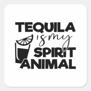 Sticker Carré Tequila est mon esprit animal