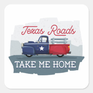 Sticker Carré Texas Roads, ramenez-moi chez moi