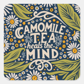 Sticker Carré Thé chamomile guérit l'esprit
