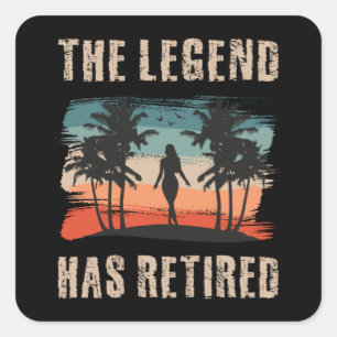 Sticker Carré The legend has retired
