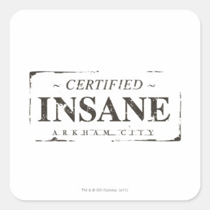 Sticker Carré Timbre de fou certifié