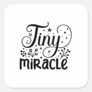 Sticker Carré Tiny Miracle!