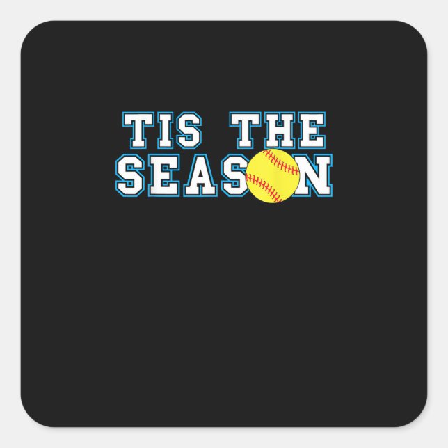 Sticker Carré Tis The Season Softball Coach Creative Casual (Devant)