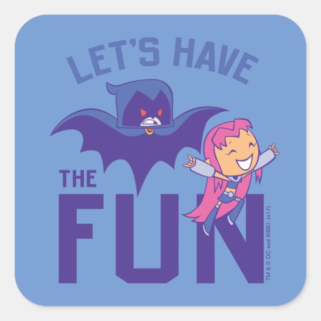 Sticker Carré Titans Ados, allez ! | Starfire & Raven "Ayez Le P (Devant)
