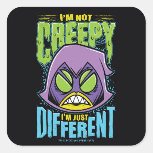 Sticker Carré Titans Ados, partez !   Raven "Pas Déplaisant je s