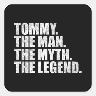 Sticker Carré Tommy nom, Tommy l'homme le mythe la légende