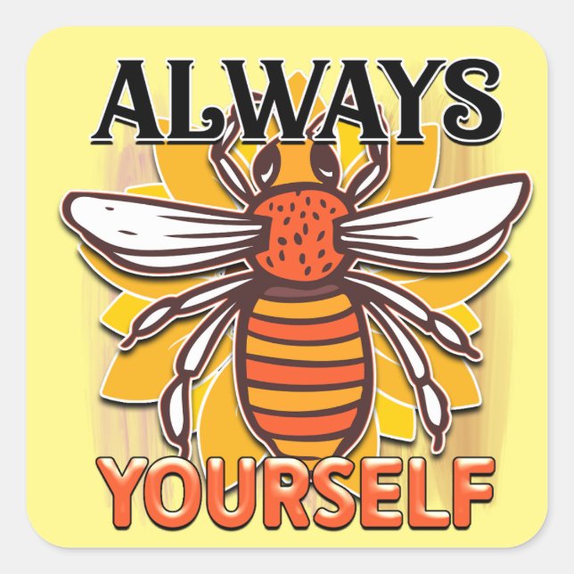 Sticker Carré Toujours être mignon Motivationnel (Devant)