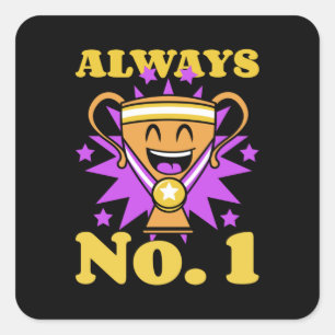 Sticker Carré Toujours numéro 1 avec tout   Médaille du trophée
