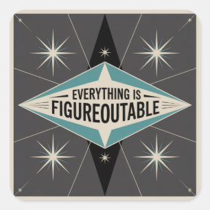 Sticker Carré Tout est concevable