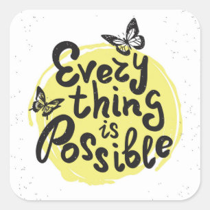 Sticker Carré Tout est possible