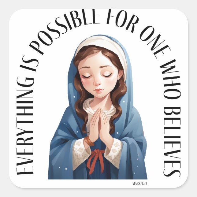 Sticker Carré Tout est possible pour celui qui croit (Devant)