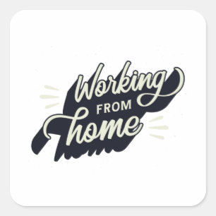 Sticker Carré Travailler à domicile