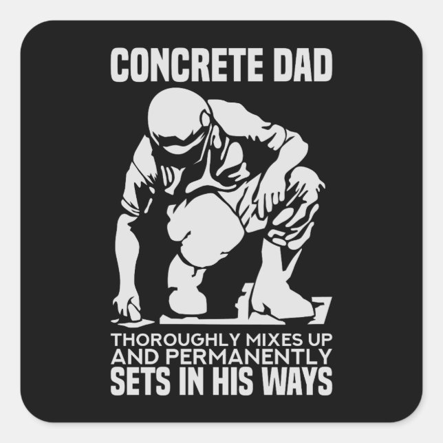 Sticker Carré Travailleur en béton - Papa en béton (Devant)