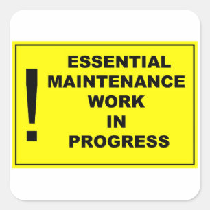 Sticker Carré Travaux de maintenance essentiels en cours