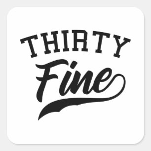 Sticker Carré TRENTE FINE 30 Anniversaire Cadeau Anniversaire Fi