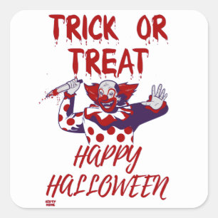 Sticker Carré "TRICK OR TREAT SCARY CLOS" halloween drôle