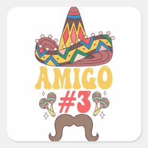 Sticker Carré Trois Amigos Mexicain Drôle Correspondant Cinco De