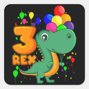 Sticker Carré TROIS REX 3 ans 3e anniversaire garçon Dino