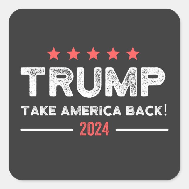 Sticker Carré Trump 2024 Take America Back (Devant)