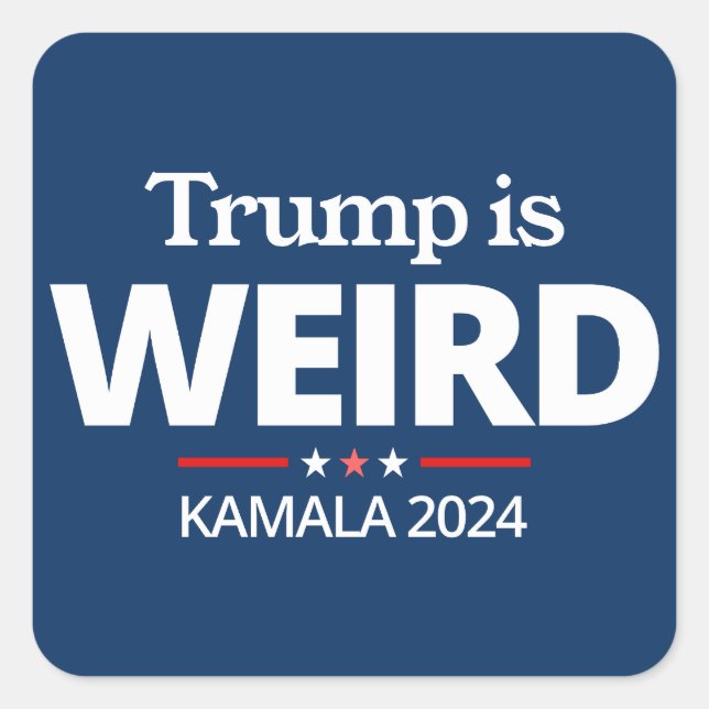 Sticker Carré Trump est bizarre, drôle anti-Trump, Kamala 2024 (Devant)