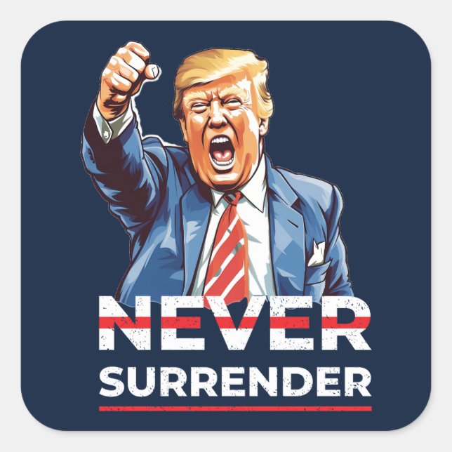 Sticker Carré Trump ne cédera jamais (Devant)