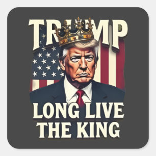 Sticker Carré Trump Vive le roi Pro Trump Patriotique