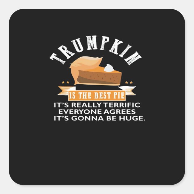 Sticker Carré Trumpkin Pie Rendre Thanksgiving Grand Encore Un D (Devant)