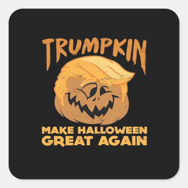 Sticker Carré Trumpkin Rendre Halloween grand à nouveau Hallowee (Devant)