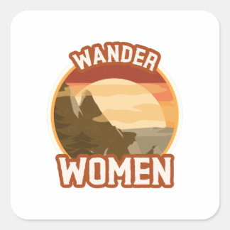 Sticker Carré Tu Es Une Véritable Femme Randonnée