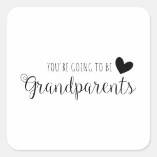 Sticker Carré Tu vas devenir grand-parents