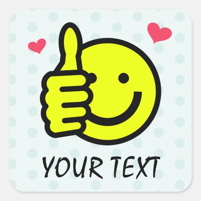 Sticker Carré Turquoise Bleu Pouce vers le haut Smile Face Texte (Devant)