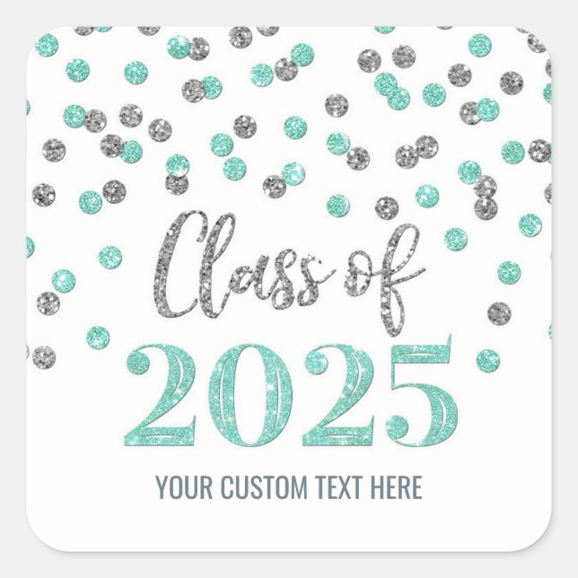 Sticker Carré Turquoise Silver Confetti Graduation 2025 (Devant)