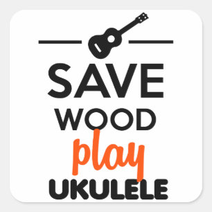 Sticker Carré Ukulele Musical Instrument - Save Wood play ukulel