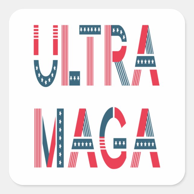 Sticker Carré Ultra MAGA Trump Patriotique Républicain Conservat (Devant)
