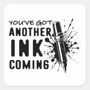 Sticker Carré Un autre ENK à venir - Citation drôle pour artiste