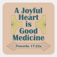 Un coeur joyeux est bon Proverbes de médecine 17:2