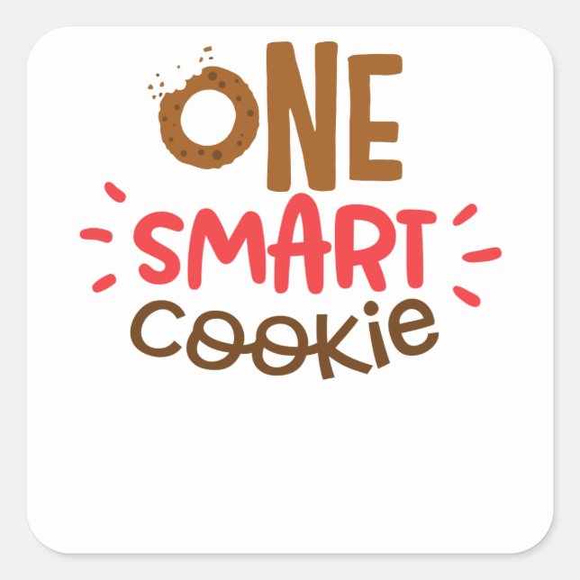 Sticker Carré Un Cookie Intelligent Cadeau Ou Présente Uniforme  (Devant)