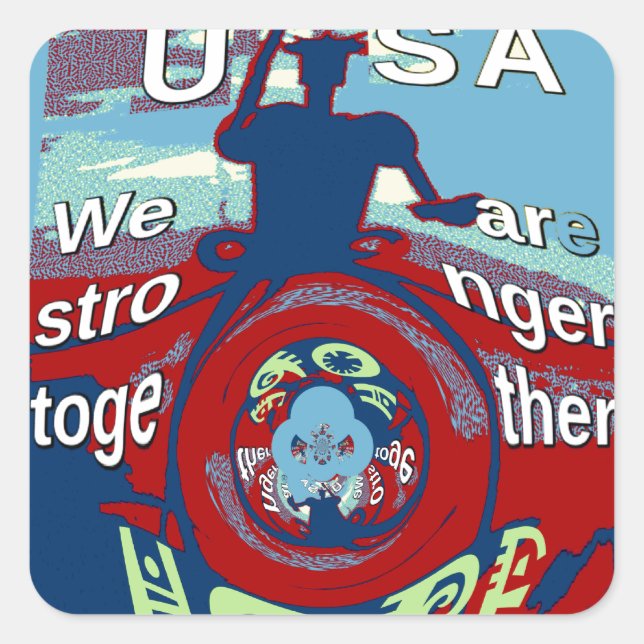 Sticker Carré United in Hope : Stronger Together - USA Art Print (Devant)