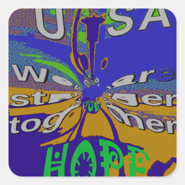 Sticker Carré United USA Hope Stronge Together (Devant)