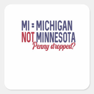 Sticker Carré USA - MI = Michigan Pas Minnesota Confusion